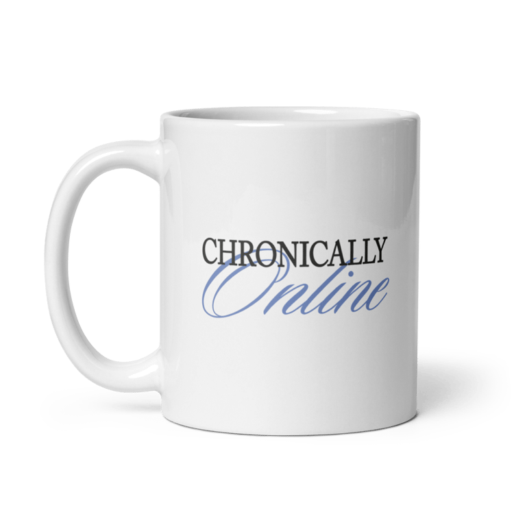 Chronically Online Mug